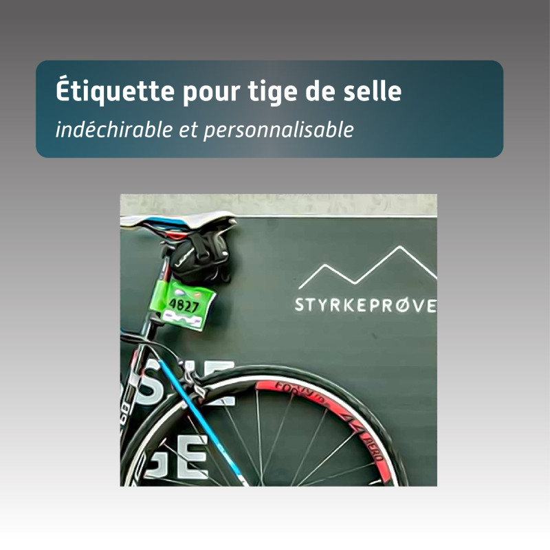 Etiquette tige de selle indéchirable