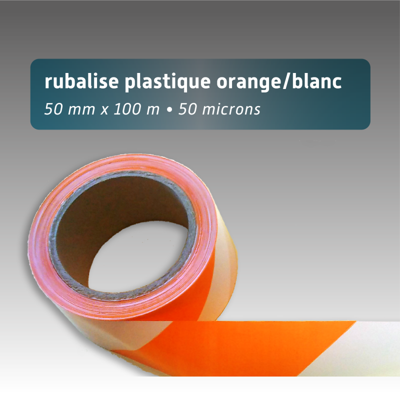 Rubalise plastique 50mm*100m blanc et orange Rubalise plastique 50mm*100m blanc et orange