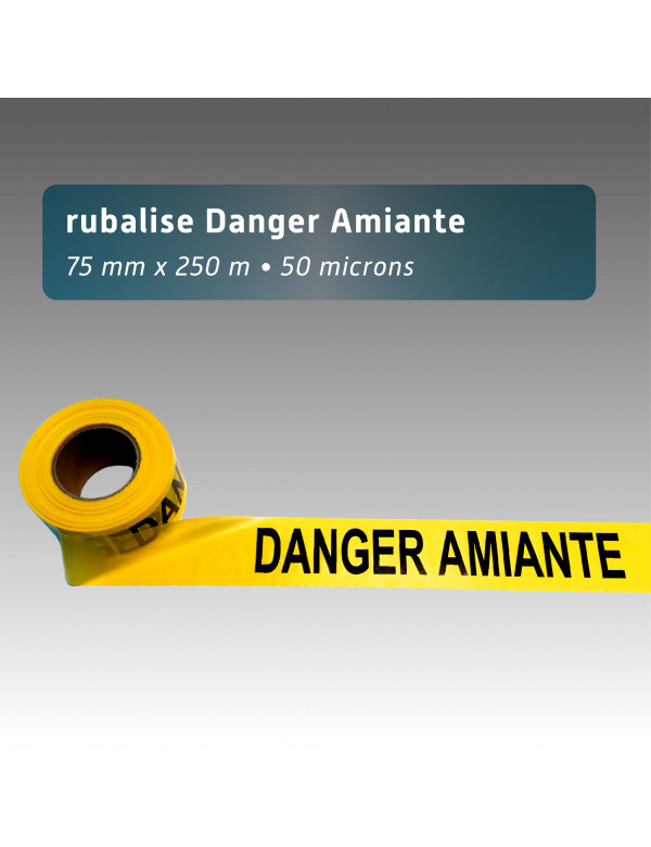 Rubalise plastique jaune avec mention "danger amiante"75mm*250m