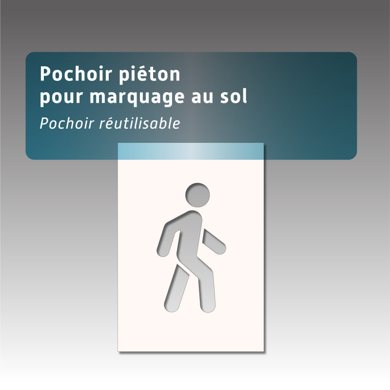 Pochoir PIETON pour marquage au sol Pochoir PIETON pour marquage au sol