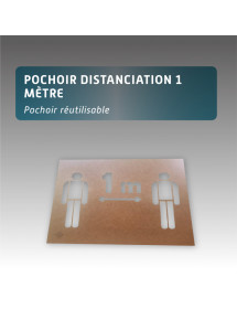 Pochoir distanciation 1 mètre