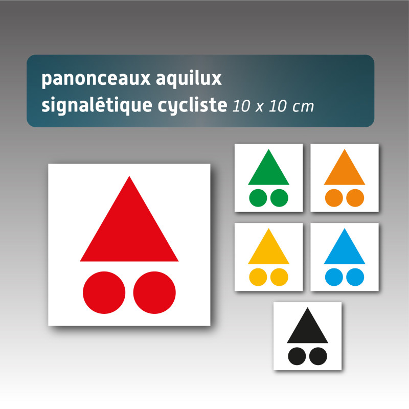 Panonceaux signalétique cycliste aquilux - 6 coloris disponibles Panonceaux signalétique cycliste aquilux - 6 coloris disponibles