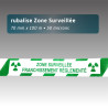 Rubalise « Zone Surveillée - Franchissement réglementé » 70 mm x 100 m