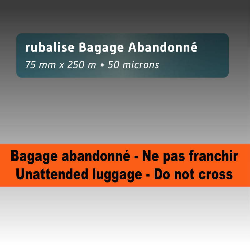 Rubalise plastique "Bagage abandonné"