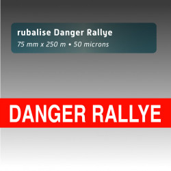 Rubalise plastique Danger Rallye rouge 75 mm x 250 m