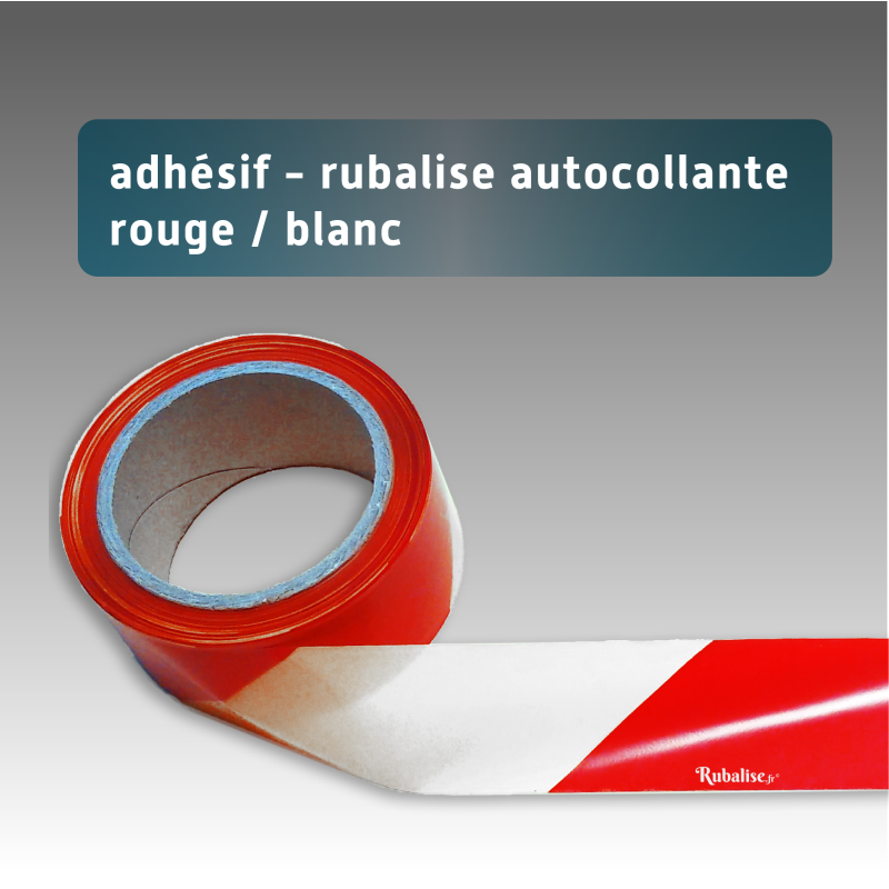 Adhésif - Rubalise autocollante pour balisage