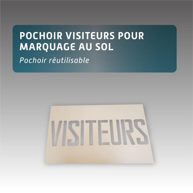 Pochoir VISITEUR Réutilisable pour Marquage au Sol | Parking & Signalisation