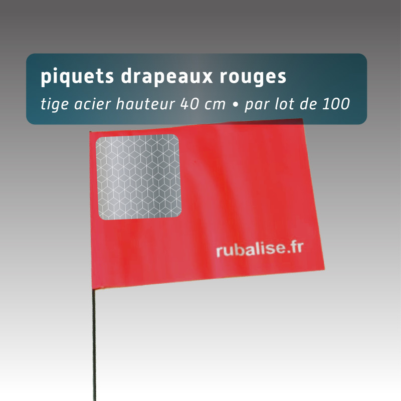 Piquet drapeau de signalisation 40 cm tige acier - lot de 100 - avec pastille réfléchissante