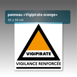 Panneau Vigipirate Vigilance renforcée Aquilux 50x50 cm