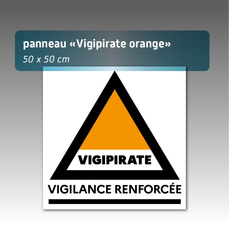 Panneau Vigipirate Vigilance renforcée Aquilux 50x50 cm