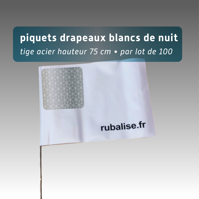 Piquet drapeau de signalisation 75 cm tige acier - lot de 100 - pvc - avec pastille réfléchissante